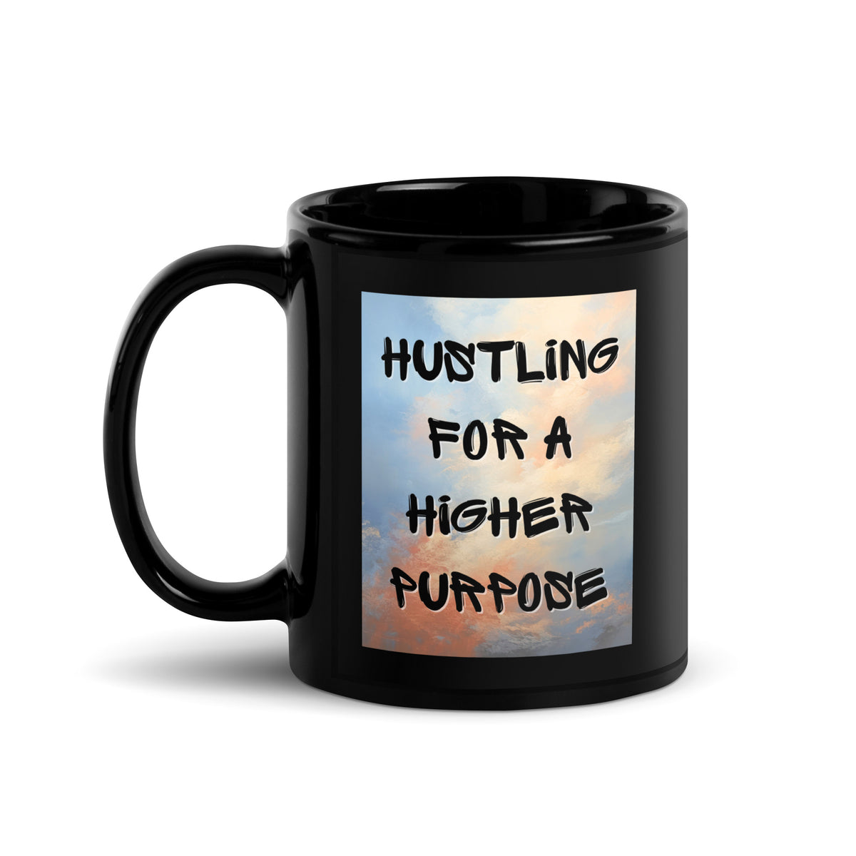 Hustling for a Higher Purpose Mug