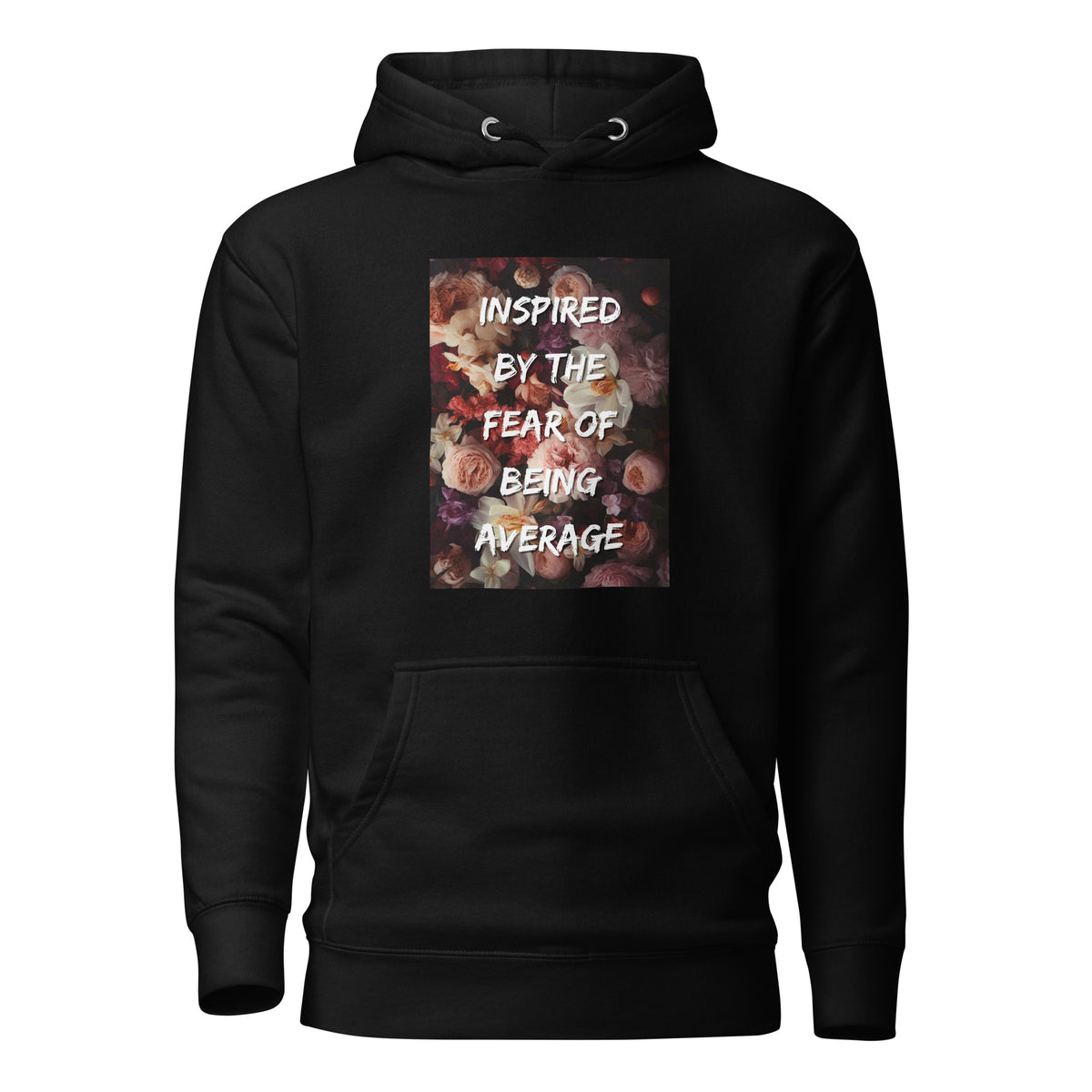 Fear of Being Average Hoodie