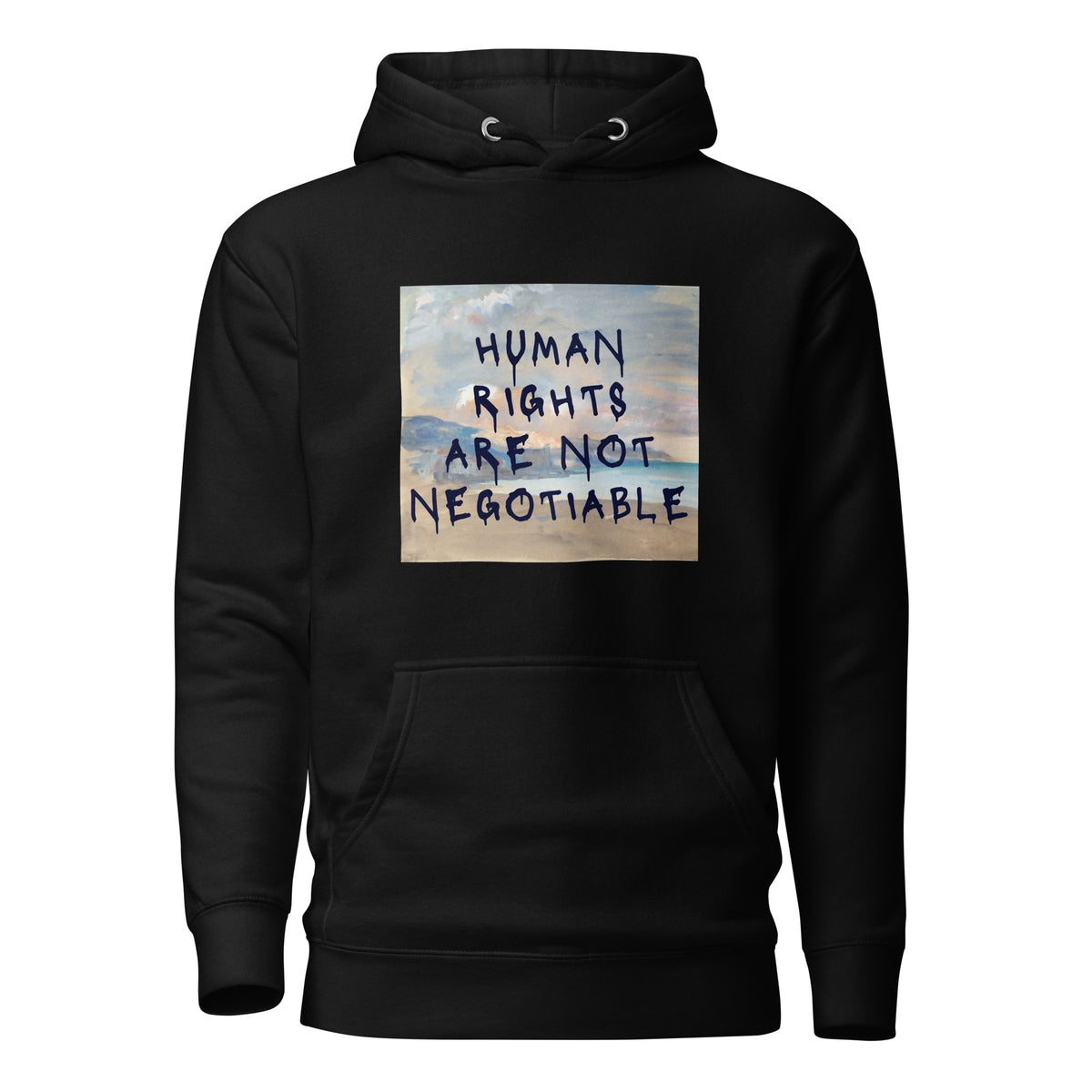 Human Rights Are Not Negotiable Hoodie