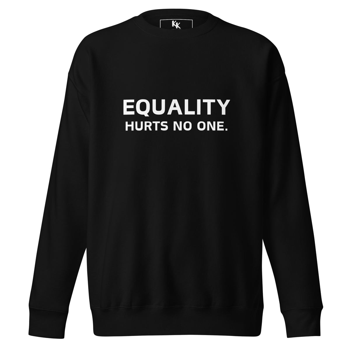 Equality Hurts No One Crewneck