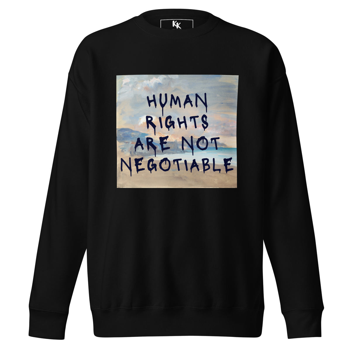 Human Rights Are Not Negotiable Crewneck