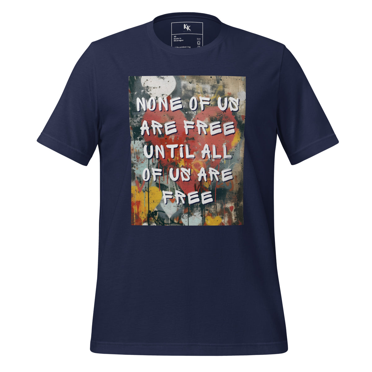 None of us Are Free Tee