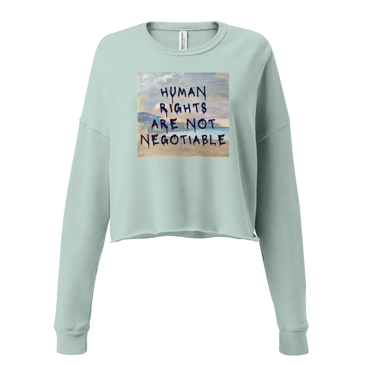 Human Rights Are Not Negotiable Cropped Crewneck