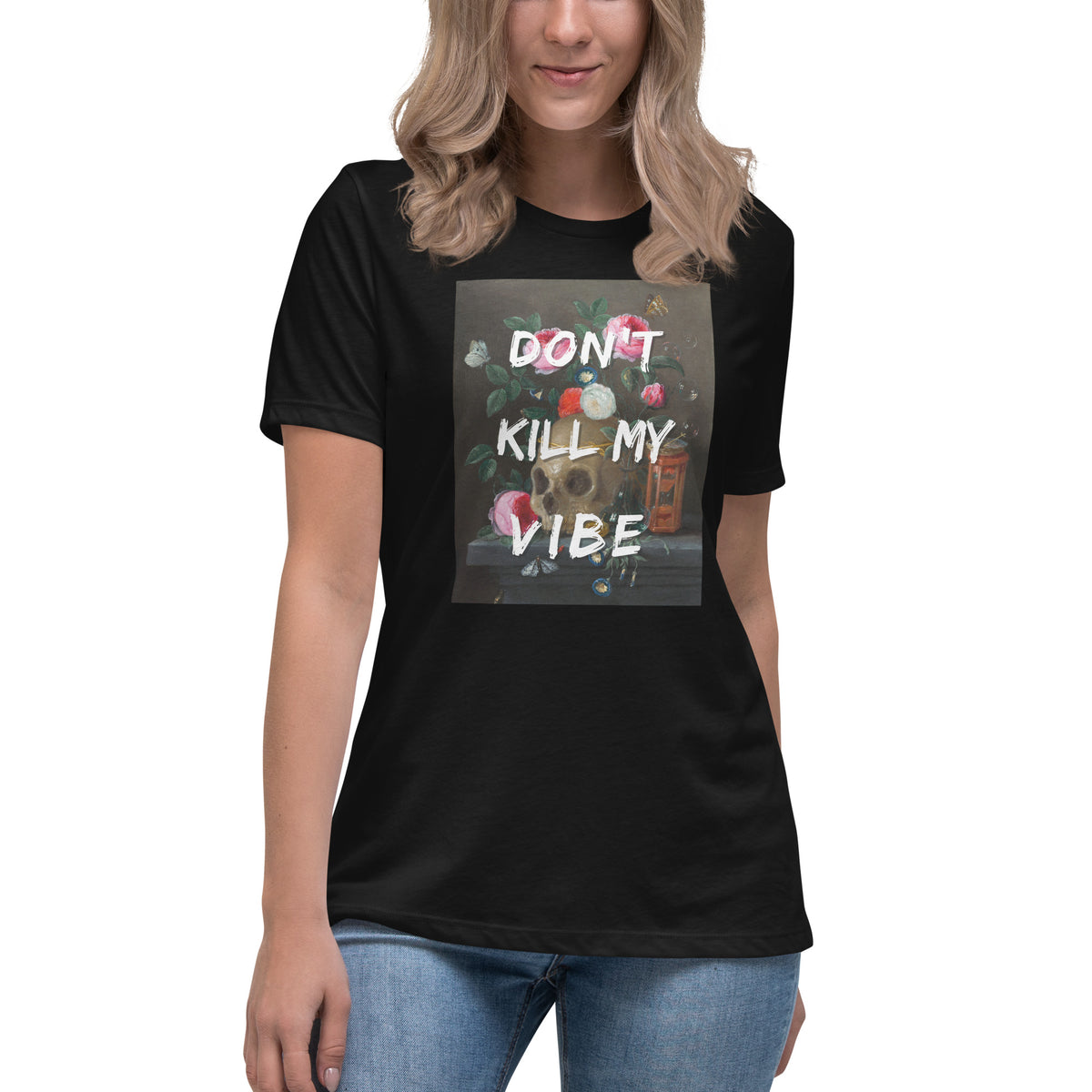 Don't Kill My Vibe Relaxed Tee